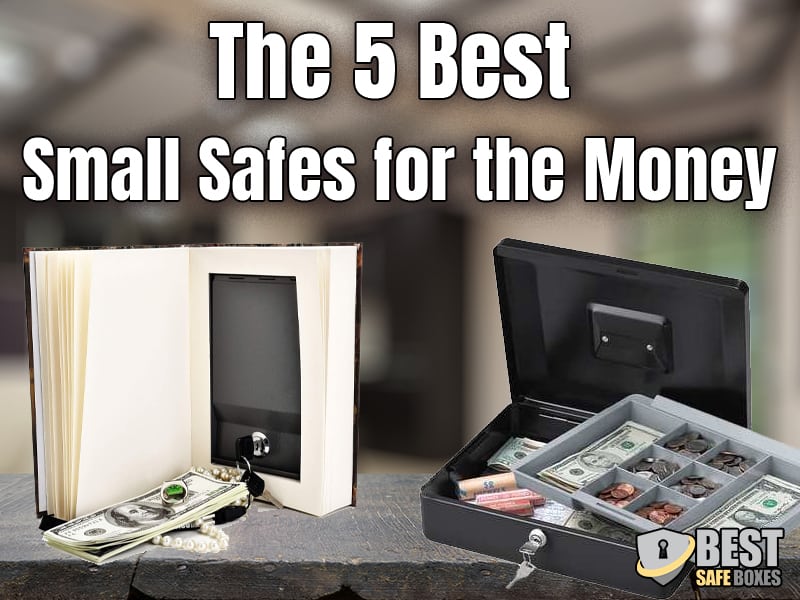 The 5 Best Small Safes for the Money Best reviews and buy guides about safe boxes