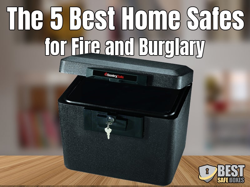 The 5 Best Home Safes for Fire and Burglary Best reviews and buy